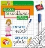 Scuola di scrittura. Che belle le stagioni. Ediz. illustrata. Con gadget libro