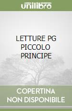 LETTURE PG PICCOLO PRINCIPE libro