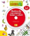 Filastrocche con numeri, forme e colori. Audiolibro. CD Audio libro