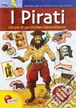 I pirati. Quaderni per sapere di più. Con adesivi libro