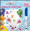 Scuola di scrittura. Mofy. Ediz. illustrata. Con gadget libro