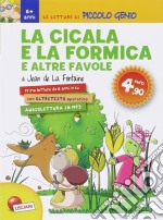 La cicala e la formica e altre favole. Con MP3 scaricabile online libro