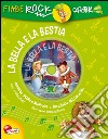 La Bella e la Bestia. Fiabe rock. Ediz. illustrata. Con CD Audio libro