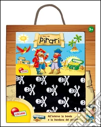 Il libro dei pirati. Con valigetta libro