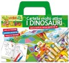 I dinosauri. Tante attività da portare sempre con te! libro