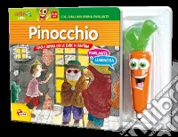 Pinocchio. Libro penna parlante carotina. Ediz. illustrata. Con gadget libro
