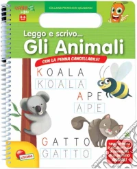 Leggo e scrivo... Gli animali. Ediz. illustrata. Con gadget libro