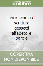Libro scuola di scrittura gessetti alfabeto e parole libro