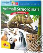 Animali straordinari. Ediz. illustrata libro