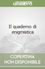 Il quaderno di enigmistica