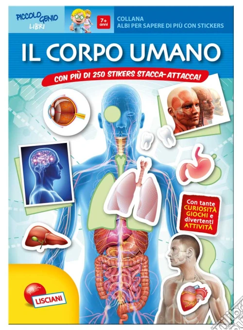 Il corpo umano. Con adesivi. Ediz. illustrata