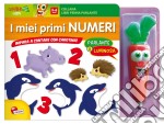 I miei primi numeri. Ediz. illustrata. Con gadget