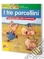 I tre porcellini. C'era una fiaba. Ediz. illustrata libro