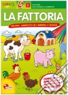 Gli animali della fattoria. Con adesivi. Ediz. illustrata libro