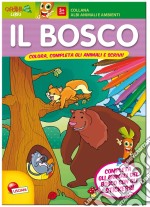 Animali e ambienti del bosco. Ediz. illustrata libro