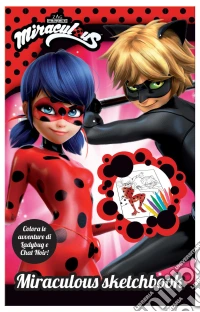 Miraculous sketch book. Ediz. a colori libro