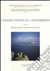 I luoghi costieri del Mediterraneo libro