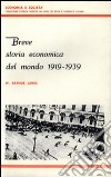 Breve storia economica del mondo (1919-1939) libro