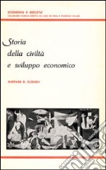 Storia della civiltà e sviluppo economico