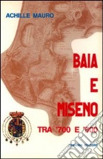 Baia e Miseno tra '700 e '800 libro