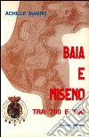 Baia e Miseno tra '700 e '800 libro