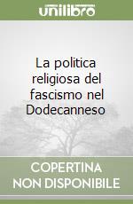 La politica religiosa del fascismo nel Dodecanneso