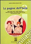 Le pagine dell'isola. Capri negli scritti e nelle memorie di Norman Douglas, Oscar Wilde e Pablo Neruda. Con documenti inediti libro