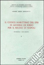 Il codice Marittimo del 1781 di Michele De Jorio per il Regno di Napoli