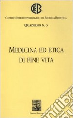 Medicina ed etica di fine vita