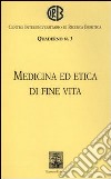 Medicina ed etica di fine vita libro