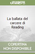 La ballata del carcere di Reading libro