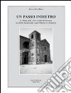 Un passo indietro. S. Maria della Misericordia di Morrone tra diritto di patronato e giurisdizione ecclesiastica libro di Marra Alessandro