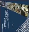 Il restauro delle opere in argento-Restoration of silver artefacts. Ediz. bilingue libro