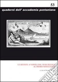 Le riviste a Napoli dal XVIII secolo al primo Novecento libro