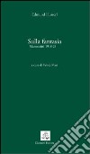 Sulla fantasia. Manoscritti (1918-1924) libro