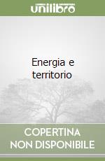Energia e territorio