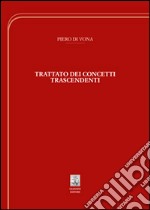 Trattato dei concetti trascendenti libro