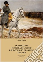 I cappuccini in terra di lavoro e il decennio francese 1805-1815