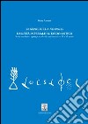 Le sepolture a Neapolis dall'età imperiale al tardo-antico. Scelte insediative, tipologie sepolcrali e usi funerari tra III e VI secolo libro