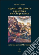 Apporti alla pittura napoletana del Cinquecento. Le tavole sacre di Marcianise libro