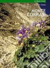 Monte Corrasi. Guida alla flora e ai sentieri libro