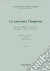 La canzona timpiesa. Antologia della poesia gallurese. Settecento primo ottocento libro