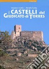 I castelli del giudicato di Torres libro