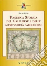 Fonetica storica del gallurese e delle altre varietà sardocorse libro