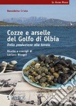 Cozze e arselle del golfo di Olbia. Dalla produzione alla tavola libro