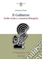 Il gallurese. Profilo storico e notazioni filologiche