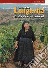 Longevità. Lo stile di vita dei centenari. Nuova ediz. libro di Rubiu Gisella