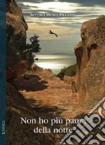 Non ho più paura della notte libro