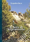 Il fiore di Supramonte libro di Bassu Pasqualino