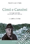 Cònti e Canzòni. Un omaggio al promotore della chiesa di S. Lucia in Arzachena libro